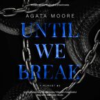 Until We Break. Fircrest. Tom 2