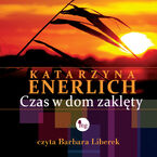 Czas w dom zaklęty