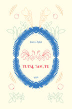 Okładka - Tutaj, tam, tu - Joanna Sykat