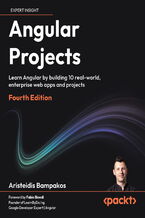 Okładka - Angular Projects. Learn Angular by building 10 real-world, enterprise web apps and projects - Fourth Edition - Aristeidis Bampakos, Fabio Biondi