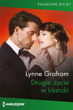Okładka - Drugie życie w Irlandii - Lynne Graham