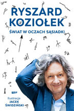 Okładka - Świat w oczach sąsiadki - Ryszard Koziołek