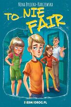 Okładka - To nie fair - Nina Bylicka-Karczewska