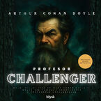 Okładka - Profesor Challenger - Arthur Conan Doyle