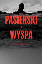 Okładka - Wyspa. Szczepan Turski. Tom 2 - Jędrzej Pasierski