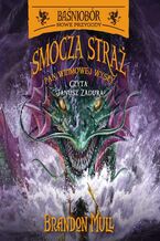 Okładka - Baśniobór Nowe Przygody. Smocza Straż. Pan Widmowej Wyspy. Tom 3 - Brandon Mull