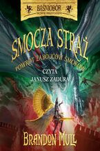 Okładka - Baśniobór Nowe Przygody. Smocza Straż. Powrót Zabójców Smoków. Tom 5 - Brandon Mull