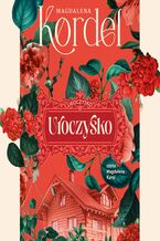 Okładka - Uroczysko. Tom 1 - Magdalena Kordel
