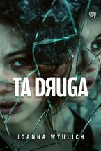 Okładka - Ta druga - Joanna Wtulich