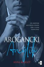 Okładka - Arogancki Anglik - Anna Margot