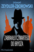 Okładka - Zabrakło czwartego do brydża - Zygmunt Zeydler-Zborowski