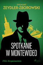 Okładka - Spotkanie w Montevideo - Zygmunt Zeydler-Zborowski