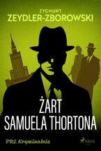 Okładka - Żart Samuela Thortona - Zygmunt Zeydler-Zborowski