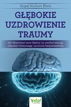 Okładka - Głębokie uzdrowienie traumy - Gopal Norbert Klein