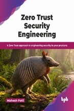 Okładka - Zero Trust Security Engineering - Mahesh Patil