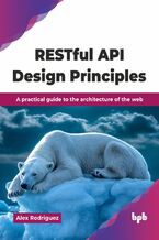 Okładka - RESTful API Design Principles - Alex Rodriguez