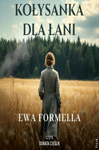 Okładka - Kołysanka dla Łani - Ewa Formella