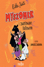 Okładka - Myszonek i zwariowane Halloween - Riikka Jäntti