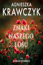 Okładka - Znaki naszego losu - Agnieszka Krawczyk