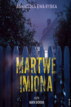Okładka - Martwe imiona - Agnieszka Ewa Rybka