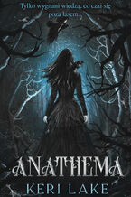 Okładka - The Eating Woods (Tom 1). Anathema - Keri Lake