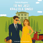 Okładka - To nie jest kraj dla singli - Felicia Kingsley