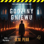 Okładka - Godziny gniewu - M. M. Perr