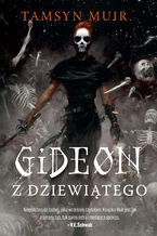 Okładka - Zapieczętowany Grobowiec (Tom 1). Gideon z Dziewiątego - Tamsyn Muir