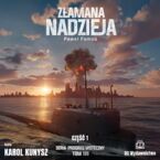 Okładka - Progres Wsteczny (#3). Złamana nadzieja. część 1 - Paweł Famus
