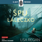 Okładka - Josie Quinn (Tom 11). Śpij, laleczko - Lisa Regan