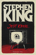 Okładka - Jest krew - Stephen King