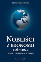 Okładka - Nobliści z ekonomii 1969-2025 - Leszek J. Jasiński
