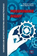Okładka - VADEMECUM BEZPIECZEŃSTWA WEWNĘTRZNEGO Podsumowanie dekady - Marek Zbigniew Kulisz
