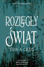 Okładka - Rozległy świat - Erin A. Craig
