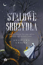 Okładka - Stalowe skrzydła - Angelika Grajek
