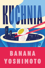 Okładka - Kuchnia - Banana Yoshimoto
