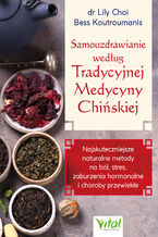 Okładka - Samouzdrawianie według Tradycyjnej Medycyny Chińskiej - Lily Choi
