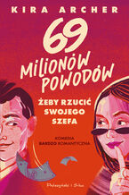 69 milionów powodów, żeby rzucić swojego szefa