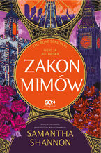 Okładka - Zakon Mimów. Wersja autorska - Samantha Shannon