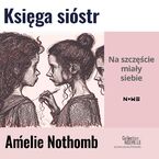 Okładka - Księga sióstr - Amélie Nothomb