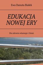 EDUKACJA NOWEJ ERY