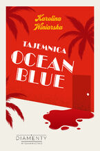 Okładka - Tajemnica Ocean Blue - Karolina Winarska