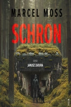 Okładka - Schron - Marcel Moss