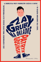Okładka - Za gruby na okładkę - Patryk Gosiński