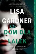 Okładka - DOM DLA LALEK - Lisa Gardner