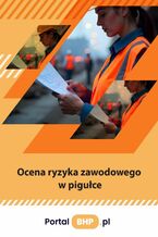 Okładka - Ocena ryzyka zawodowego w pigułce - Praca zbiorowa