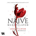 Okładka - Naive manipulator - Lena Filipiak