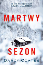 Okładka - Martwy sezon - Darcy Coates
