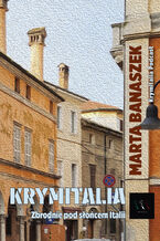Okładka - Krymitalia. Zbrodnie pod słońcem Italii - Marta Banaszek