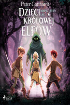 Okładka - Dzieci królowej elfów 2  Nieprzebyty las (#2) - Peter Gotthardt